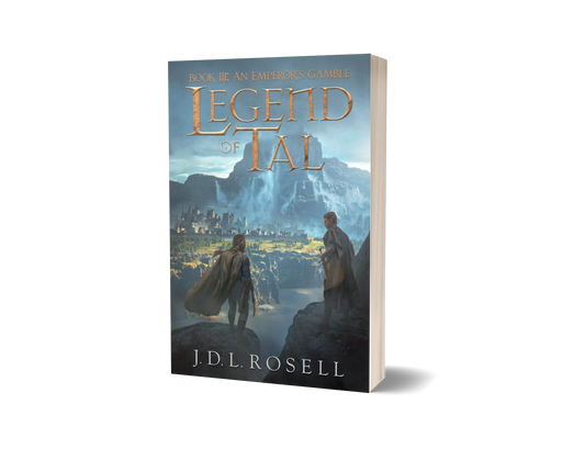 Legend of Tal: An Emperor's Gamble (Book 3 of an Epic Fantasy Series) | Paperback