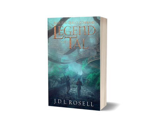 Legend of Tal: A Queen's Command (Book 2 of an Epic Fantasy Series) | Paperback